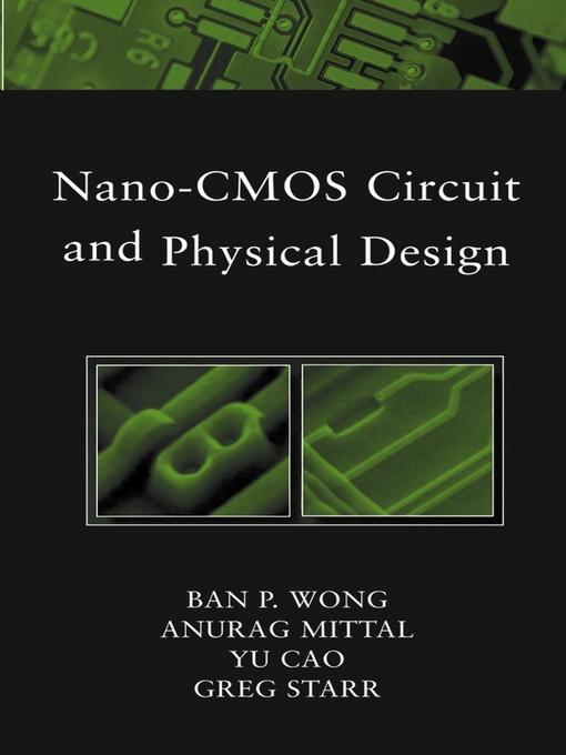 Upplýsingar um Nano-CMOS Circuit and Physical Design eftir Ban Wong - Biðlisti